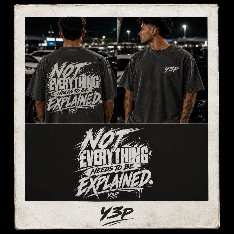 Not Everything Needs to Be Explained Oversized Tee | Y3P Streetwear